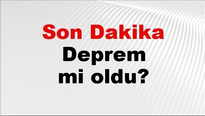 son dakika deprem mi oldu az once deprem nerede oldu istanbul ankara izmir ve il il afad son depremler 23 eylul 2025 4FTHv3uf